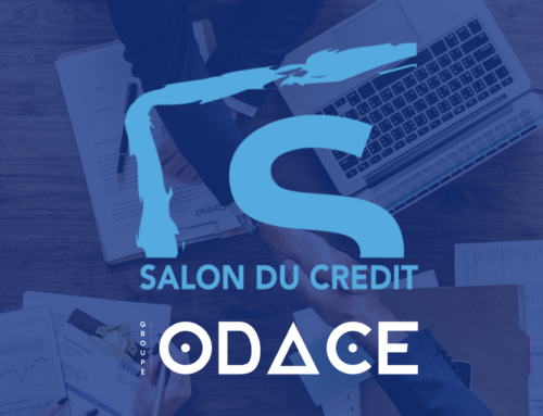 Le groupe ODACE sera présent au Salon du Crédit.